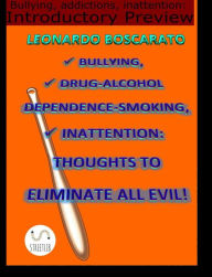 Title: Bullying, addictions, inattention: Introductory preview: A scolastic book, Author: Leonardo Boscarato