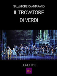 Title: Il trovatore, Author: Salvatore Cammarano