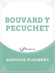 Title: Bouvard y Pécuchet, Author: Gustave Flaubert