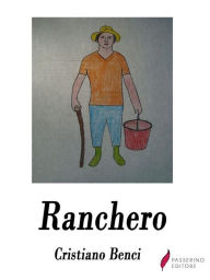 Title: Ranchero, Author: Cristiano Benci