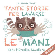 Title: Tante storie per lavarsi le mani: Tom l'Orsetto Lavatore, Author: Sweetcandyroll