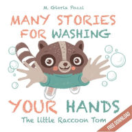 Title: Many stories for washing your hands: The Little Raccoon Tom, Author: M.Gloria Pozzi
