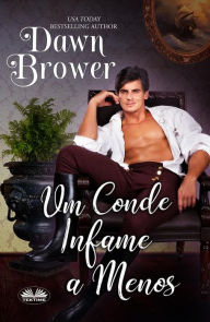 Title: Um Conde Infame A Menos, Author: Dawn Brower