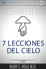 Resumen De 7 Lecciones Del Cielo, Por Mary C. Neal M.D.