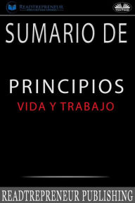 Title: Sumario De Principios: Vida Y Trabajo, Author: Readtrepreneur Publishing