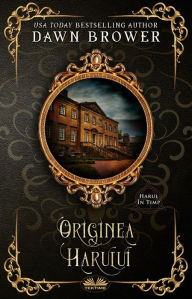 Title: Originea Harului, Author: Dawn Brower