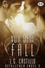 Vor Dem Fall