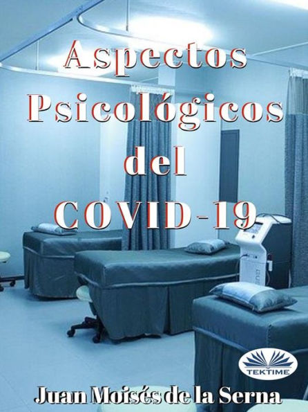 Aspectos Psicológicos Del COVID-19