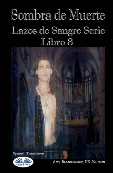 Sombra de Muerte: Lazos Sangre Serie Libro 8