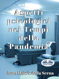 Title: Aspetti Psicologici Nei Tempi Della Pandemia, Author: Juan Moisés De La Serna