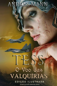 Title: Tess: O voo das Valquírias: Português Brasileiro, Author: Andres Mann