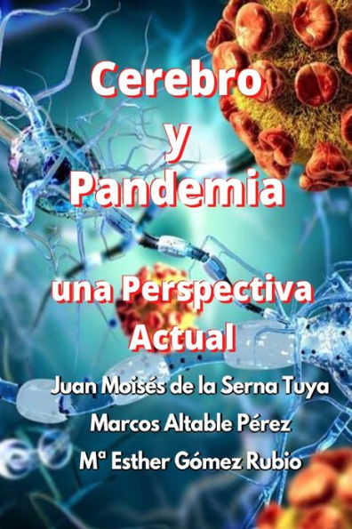 Cerebro Y Pandemia: Una Perspectiva Actual