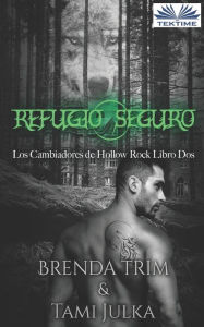 Title: Refugio Seguro, Author: Enrique Laurentin
