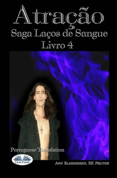 Atração: Saga Laços de Sangue Livro 4