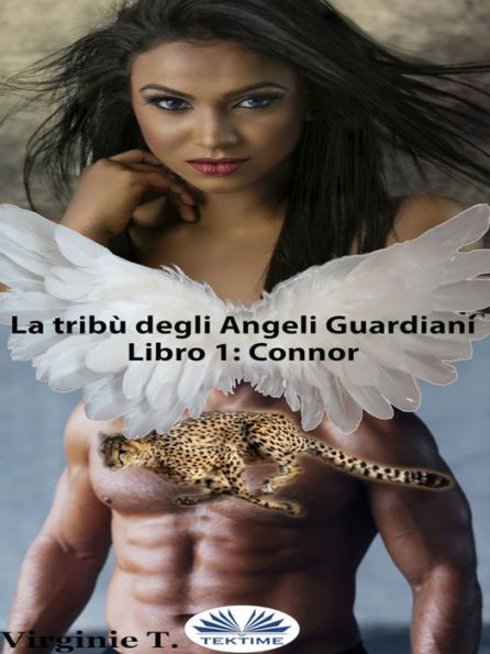 Connor: La Tribù Degli Angeli Guardiani