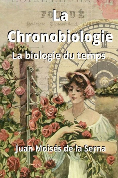 La Chronobiologie: La biologie du temps