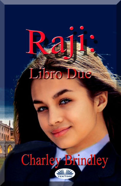 Raji: Libro Due: L'Accademia