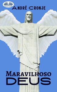 Title: Maravilhoso Deus, Author: André Cronje