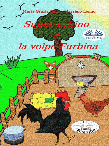 Super-Erbino E La Volpe Furbina