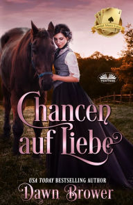 Title: Chancen Auf Liebe, Author: Dawn Brower