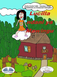 Title: Lucilla Akiwa Mawinguni, Author: Massimo Longo e Maria Grazia Gullo