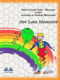 Title: Det Lata Monstret, Author: Massimo Longo e Maria Grazia Gullo