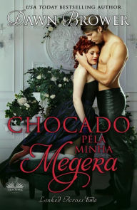 Title: Chocado Pela Minha Megera, Author: Dawn Brower