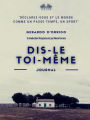 Dis-Le Toi-Même: Journal