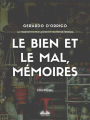 Le Bien Et Le Mal, Mémoires: Journal