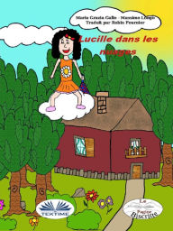 Title: Lucille Dans Les Nuages, Author: Massimo Longo e Maria Grazia Gullo