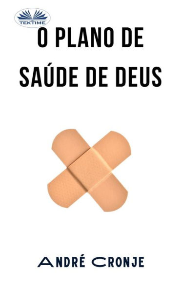 O Plano De Saúde De Deus