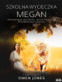 Szkolna Wycieczka Megan: Duchowy Przewodnik, Duch Tygrysa I Przerazajaca Matka!