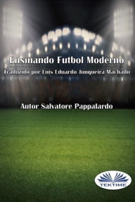 Title: Ensinando Futebol Moderno, Author: Salvatore Pappalardo