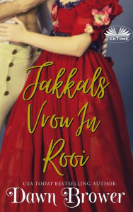 Title: Jakkals Vrou In Rooi, Author: Dawn Brower