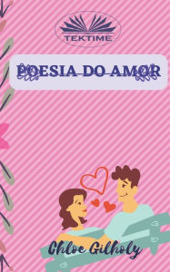 Title: Poesia do Amor: Vida com Poesia, Author: Chloe Gilholy
