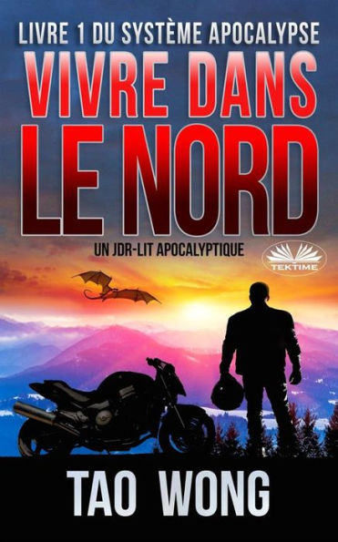 Vivre Dans Le Nord: Un LitRPG Apocalyptique