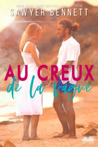 Title: Au Creux De La Vague: Série Dernier Appel : Brody, Author: Sawyer Bennett