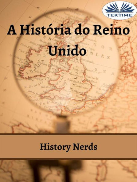 A História Do Reino Unido