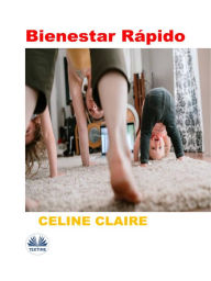 Title: Bienestar Rápido, Author: Celine Claire