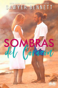Title: Sombras Del Corazón, Author: Sawyer Bennett