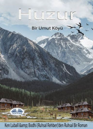 Title: Huzur: Umudun Köyü, Author: Ken Luball