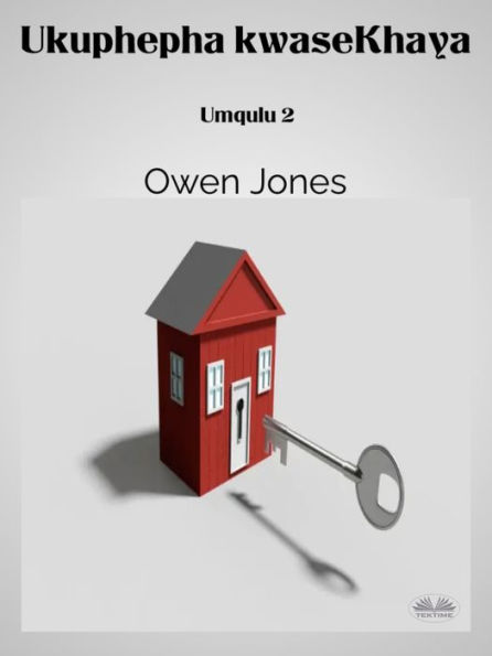 Ukuphepha Kwasekhaya: Umqulu 2