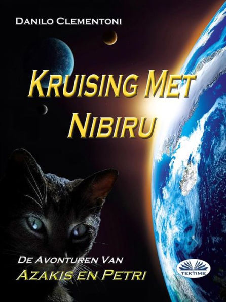 Kruising Met Nibiru: De Avonturen Van Azakis En Petri