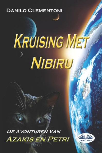 Kruising Met Nibiru: De Avonturen Van Azakis en Petri