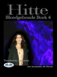 Title: Hitte: Bloedgebonde Boek 4, Author: Amy Blankenship