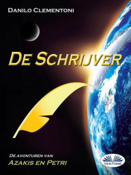 Title: De Schrijver: De Avonturen Van Azakis En Petri, Author: Danilo Clementoni