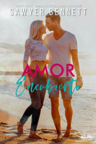 Title: Amor Encubierto, Author: Sawyer Bennett