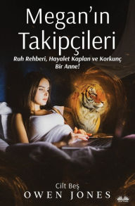 Title: Megan'ın TakipÃ¯Â¿Â½ileri, Author: Owen Jones