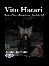 Title: Vitu Hatari: Mfululizo Wa Vitabu Vya Kuunganishwa Kwa Damu Kitabu Cha 3, Author: Amy Blankenship