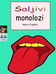 Title: Saljivi Monolozi, Author: Marco Fogliani